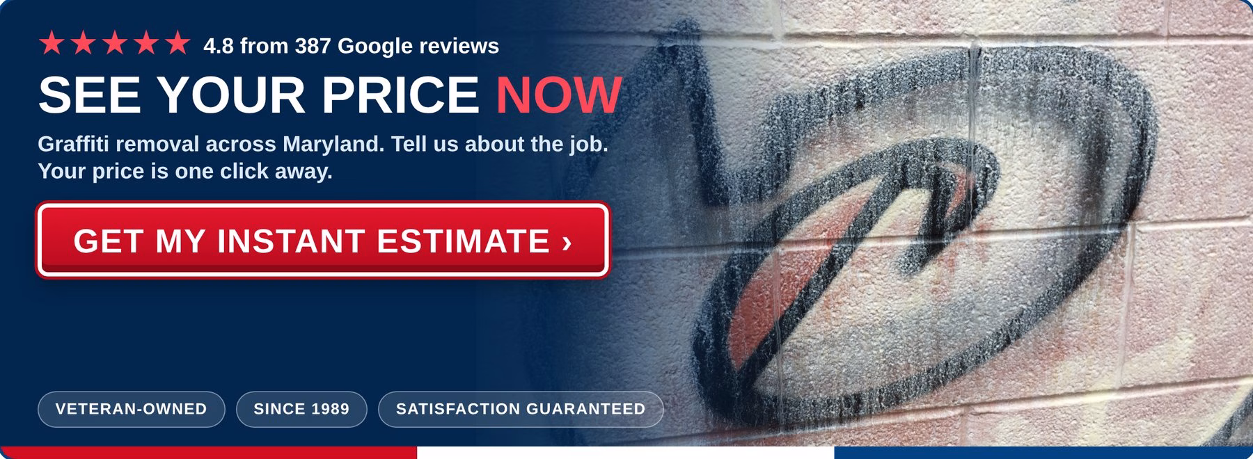 Get an instant estimate for graffiti removal from PowerWashCompany.com. Veteran-owned, 4.8 stars from 387 Google reviews.