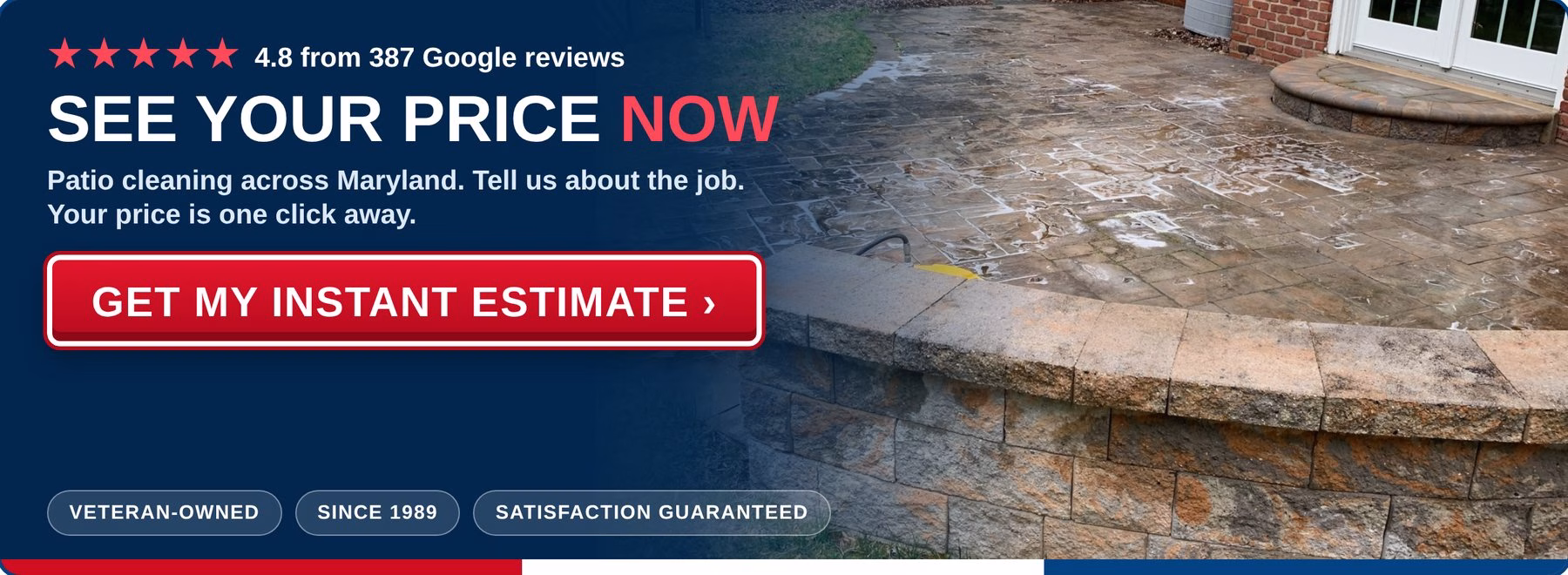 Get an instant estimate for patio cleaning from PowerWashCompany.com. Veteran-owned, 4.8 stars from 387 Google reviews.